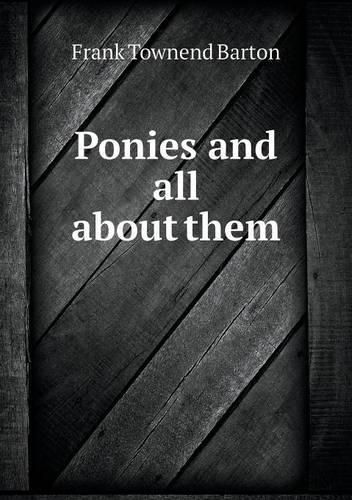 Cover image for Ponies and all about them
