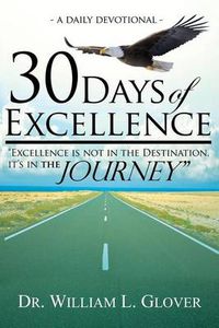 Cover image for 30 Days of Excellence: A Daily Devotional