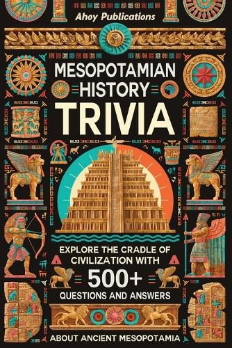 Cover image for Mesopotamian History Trivia