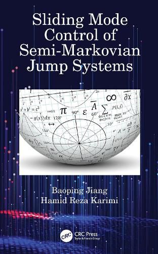 Cover image for Sliding Mode Control of Semi-Markovian Jump Systems