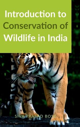 Cover image for Introduction to Conservation of Wildlife in India