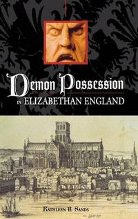 Cover image for Demon Possession in Elizabethan England