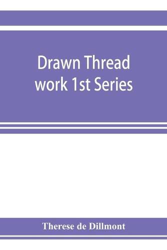 Cover image for Drawn thread work 1st Series