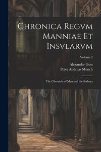 Cover image for Chronica Regvm Manniae Et Insvlarvm