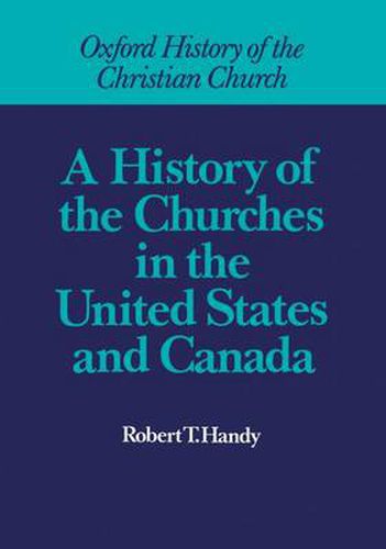 Cover image for A History of the Churches in the United States and Canada