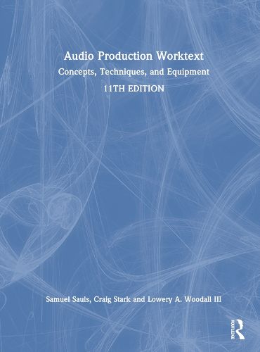 Audio Production Worktext