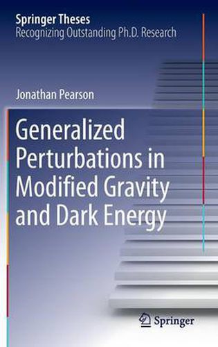 Generalized Perturbations in Modified Gravity and Dark Energy