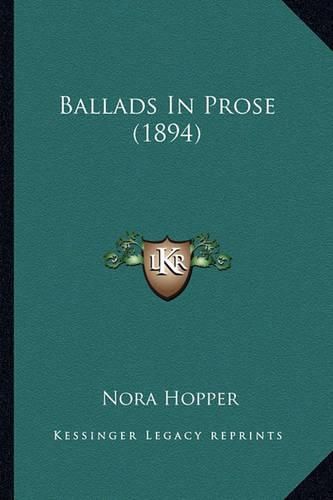 Cover image for Ballads in Prose (1894)