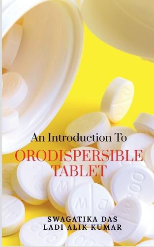 Cover image for An Introduction to Orodispersible Tablet