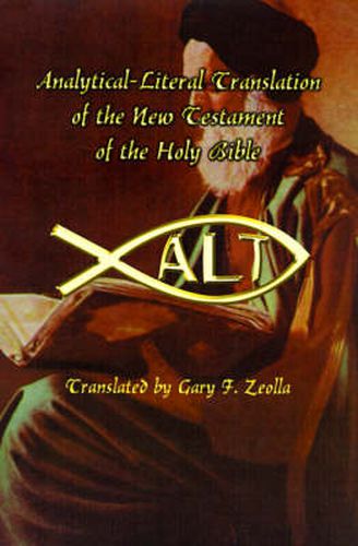 Cover image for Analytical-literal Translation of the New Testament of the Holy Bible