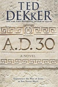 Cover image for A.D. 30: A Novel