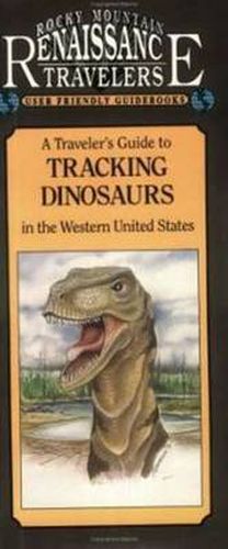 Cover image for Travelers Guide to Tracking Dinosaurs