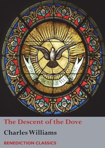 Cover image for The Descent of the Dove: A Short History of the Holy Spirit in the Church