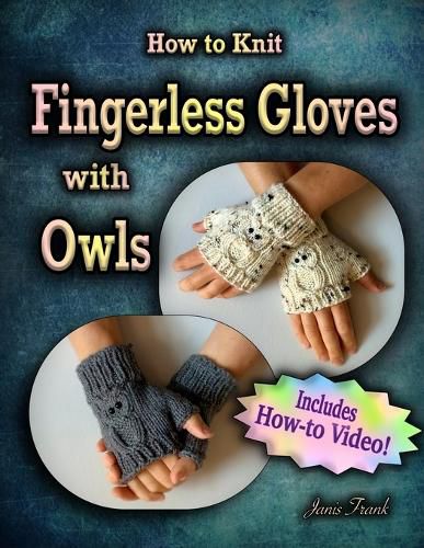 Cover image for How to Knit Fingerless Gloves with OWLS!