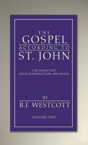 Cover image for The Gospel According to St. John, Volume 2