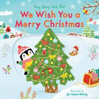 Cover image for We Wish You a Merry Christmas: Sing Along With Me!