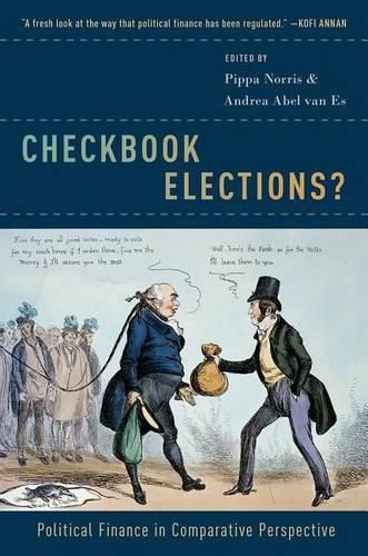 Cover image for Checkbook Elections?: Political Finance in Comparative Perspective