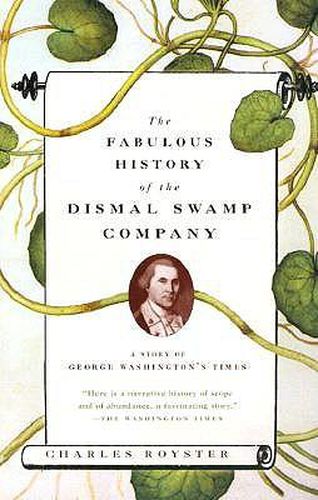 Fabulous History of the Dismal Swam: A Story of George Washington's Time