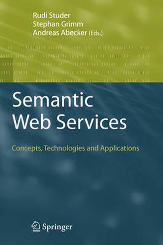 Cover image for Semantic Web Services: Concepts, Technologies, and Applications