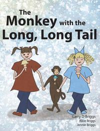 Cover image for The Monkey with the Long, Long Tail