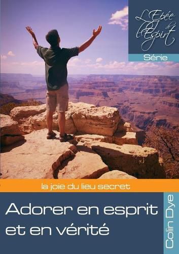 Cover image for Adorer en esprit et en verite