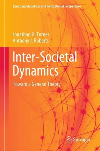 Cover image for Inter-Societal Dynamics: Toward a General Theory