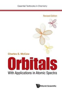 Cover image for Orbitals: With Applications In Atomic Spectra (Revised Edition)