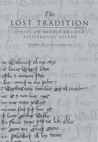 Cover image for The Lost Tradition: Essays on Middle English Alliterative Poetry