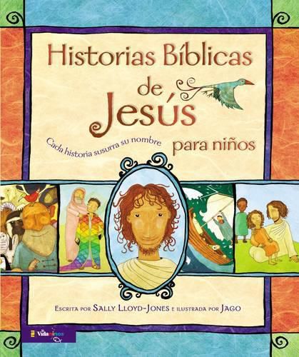 Historias Biblicas de Jesus Para Ninos: Cada Historia Susurra Su Nombre