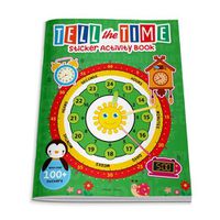 Cover image for Tell the Time Sticker Activity Book Fun Activity Book for Children, 100 + Stickers