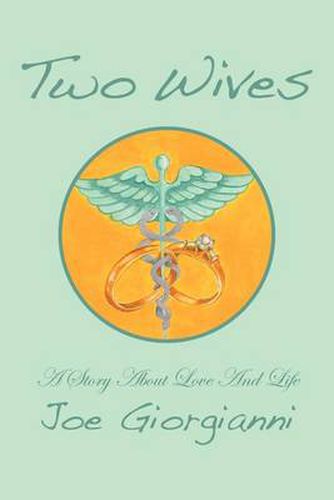 Cover image for Two Wives: A Story about Love and Life