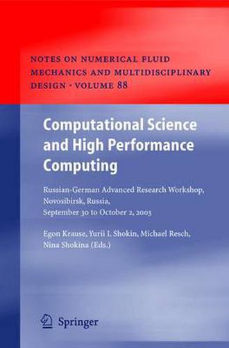 Cover image for Computational Science and High Performance Computing: Russian-German Advanced Research Workshop, Novosibirsk, Russia, September 30 to October 2, 2003