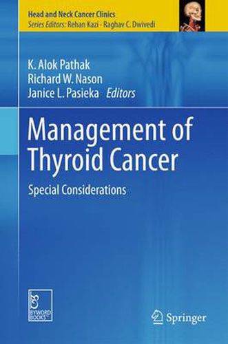 Management of Thyroid Cancer: Special Considerations