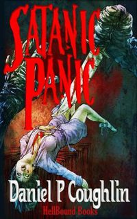 Cover image for Satanic Panic: A Homage to 1980's B-Movie Horror