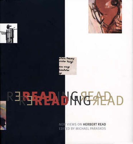 Rereading Read: New Views on Herbert Read