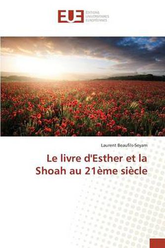 Cover image for Le Livre d'Esther Et La Shoah Au 21 me Si cle