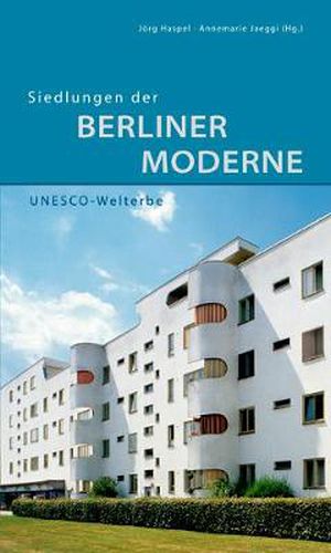 Cover image for Siedlungen der Berliner Moderne