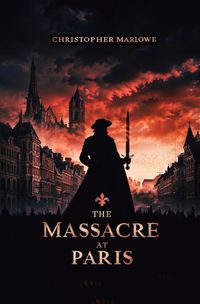 Cover image for The Massacre at Paris