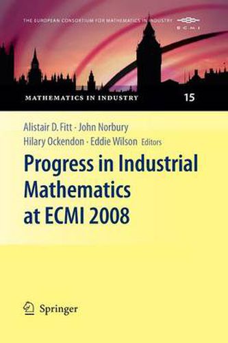 Progress in Industrial Mathematics at ECMI 2008