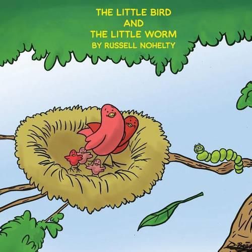 Cover image for The Little Bird and The Little Worm