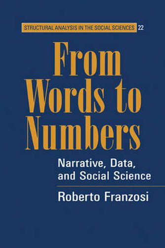 Cover image for From Words to Numbers: Narrative, Data, and Social Science