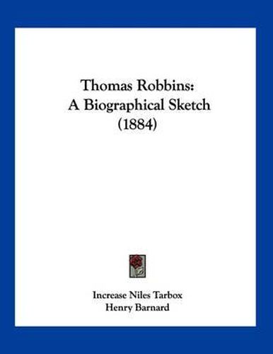 Thomas Robbins: A Biographical Sketch (1884)