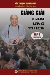 Cover image for Gi&#7843;ng gi&#7843;i C&#7843;m &#7913;ng thien - T&#7853;p 3: Tr&#7885;n b&#7897; 8 t&#7853;p