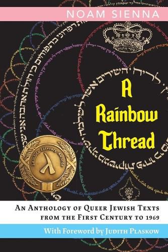 Cover image for A Rainbow Thread: An Anthology of Queer Jewish Texts from the First Century to 1969