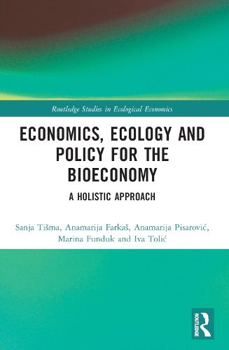 Cover image for Economics, Ecology, and Policy for the Bioeconomy