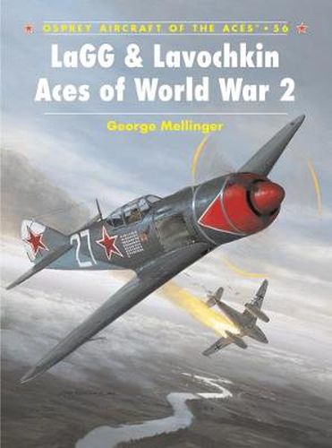 Cover image for LaGG & Lavochkin Aces of World War 2