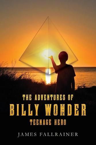 Cover image for The Adventures of Billy Wonder Teenage Hero