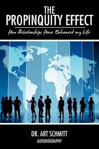 Cover image for The Propinquity Effect: How Relationships Have Enhanced My Life