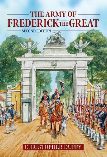 Cover image for The Army of Frederick the Great: Second Edition