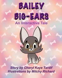 Cover image for Bailey Big-Ears: An Interactive Tale